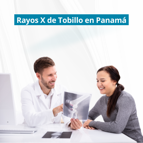 Rayos X de Tobillo en PanamÃ¡ | $40.00