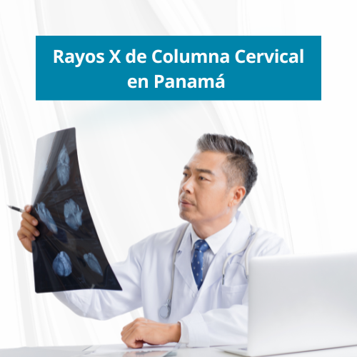 Rayos X de Columna Cervical en PanamÃ¡ | $55.00
