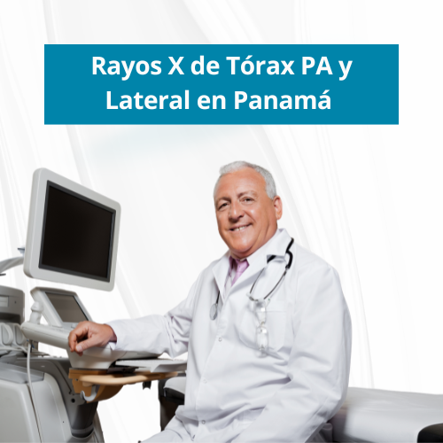 Rayos X de TÃ³rax PA y Lateral en PanamÃ¡ | Precio $50.00