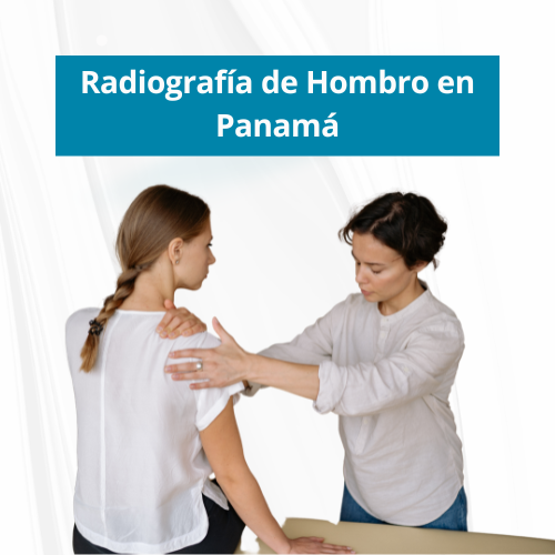  Radiografía de Hombro en Panamá | Precio $40.00