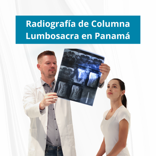 Radiografía de Columna Lumbosacra en Panamá | Precio $60.00
